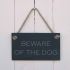 Slate Hanging Sign 'BEWARE OF THE DOG'