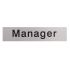 Manager Metal Effect PVC Sign