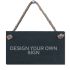 Design your own slate hanging sign