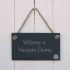 Slate Hanging Sign - Witamy w Naszym Domu (Welcome in our house)
