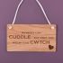 Wooden hanging sign - Anyone can cuddle but only the Welsh can cwtch