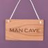 Wooden hanging sign - Man Cave