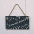 You are loved - slate hanging sign