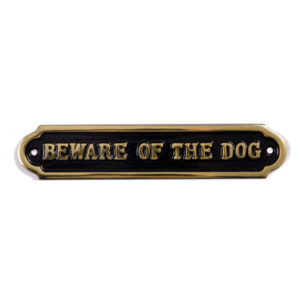 Dog plaques & signs - Beware of the dog brass sign